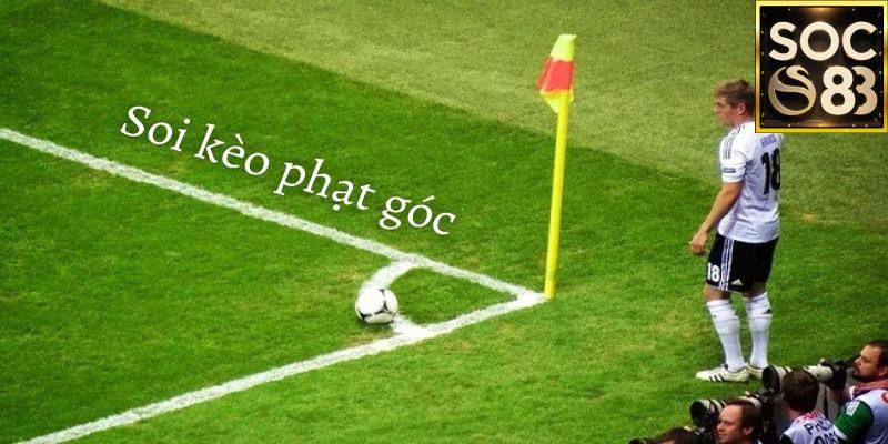 kèo phạt góc Chiến thuật cá cược kèo phạt góc hiệu quả